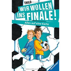 THiLO - Wir wollen ins Finale! 5: Wir wollen ins Finale! Alles auf eine Karte - Preis vom 10.06.2026 05:35:22 h THiLO - Wir wollen ins Finale! 5: Wir wollen ins Finale! Alles auf eine Karte - Preis vom 10.06.2026 05:35:22 h