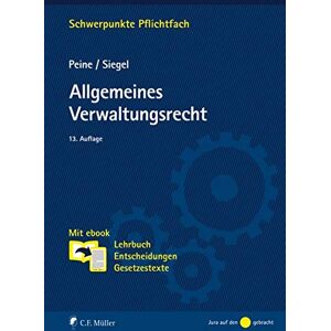 Franz-Joseph Peine - Allgemeines Verwaltungsrecht: Mit ebook: Lehrbuch, Entscheidungen, Gesetzestexte (Schwerpunkte Pflichtfach) - Preis vom 16.06.2026 05:30:18 h Franz-Joseph Peine - Allgemeines Verwaltungsrecht: Mit ebook: Lehrbuch, Entscheidungen, Gesetzestexte (Schwerpunkte Pflichtfach) - Preis vom 16.06.2026 05:30:18 h