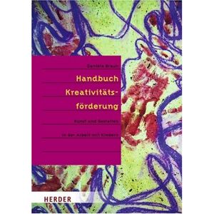 Braun Handbuch Kreativitätsförderung: Kunst und Gestalten in der Arbeit mit Kindern - Preis vom 14.06.2026 05:24:48 h Braun Handbuch Kreativitätsförderung: Kunst und Gestalten in der Arbeit mit Kindern - Preis vom 14.06.2026 05:24:48 h