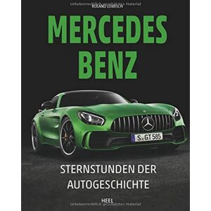 Roland Mercedes-Benz: Sternstunden der Autogeschichte - Preis vom 13.06.2026 05:28:29 h Roland Mercedes-Benz: Sternstunden der Autogeschichte - Preis vom 13.06.2026 05:28:29 h