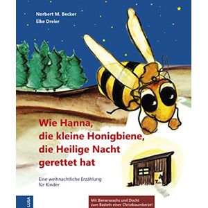Becker Wie Hanna, die kleine Honigbiene, die Heilige Nacht gerettet hat: Eine weihnachtliche Erzählung für Kinder - Preis vom 13.06.2026 05:28:29 h Becker Wie Hanna, die kleine Honigbiene, die Heilige Nacht gerettet hat: Eine weihnachtliche Erzählung für Kinder - Preis vom 13.06.2026 05:28:29 h