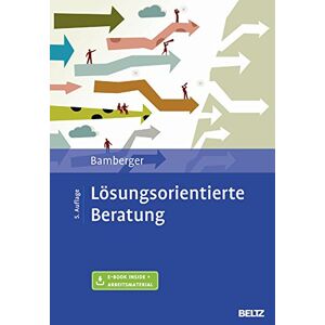 Bamberger, Günter G. - Lösungsorientierte Beratung: Praxishandbuch. Mit E-Book Inside und Arbeitsmaterial - Preis vom 16.06.2026 05:30:18 h Bamberger, Günter G. - Lösungsorientierte Beratung: Praxishandbuch. Mit E-Book Inside und Arbeitsmaterial - Preis vom 16.06.2026 05:30:18 h