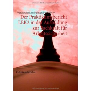 Funk Der Praktikumsbericht LEK2 in der Ausbildung zur Fachkraft für Arbeitssicherheit: Praktikumsberichte - Preis vom 12.06.2026 05:40:31 h Funk Der Praktikumsbericht LEK2 in der Ausbildung zur Fachkraft für Arbeitssicherheit: Praktikumsberichte - Preis vom 12.06.2026 05:40:31 h