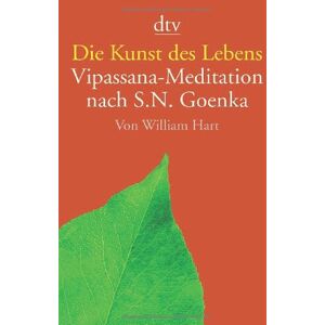 Hart Die Kunst des Lebens: Vipassana-Meditation nach S.N. Goenka - Preis vom 12.06.2026 05:40:31 h Hart Die Kunst des Lebens: Vipassana-Meditation nach S.N. Goenka - Preis vom 12.06.2026 05:40:31 h