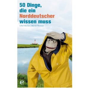 Becker 50 Dinge, die ein Norddeutscher wissen muss - Preis vom 13.06.2026 05:28:29 h Becker 50 Dinge, die ein Norddeutscher wissen muss - Preis vom 13.06.2026 05:28:29 h