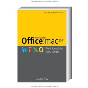 Dipl. Ing. A. Ochsenkühn - Office:mac 2011 - Word, PowerPoint, Excel, Outlook - Preis vom 14.06.2026 05:24:48 h Dipl. Ing. A. Ochsenkühn - Office:mac 2011 - Word, PowerPoint, Excel, Outlook - Preis vom 14.06.2026 05:24:48 h