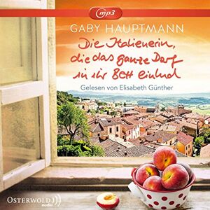 Gaby Hauptmann - Die Italienerin, die das ganze Dorf in ihr Bett einlud: 2 CDs - Preis vom 15.06.2026 05:30:30 h Gaby Hauptmann - Die Italienerin, die das ganze Dorf in ihr Bett einlud: 2 CDs - Preis vom 15.06.2026 05:30:30 h