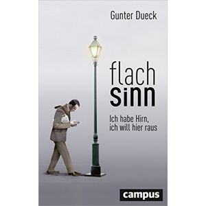 Gunter Dueck - Flachsinn: Ich habe Hirn, ich will hier raus, plus E-Book inside (ePub, mobi oder pdf) - Preis vom 16.06.2026 05:30:18 h Gunter Dueck - Flachsinn: Ich habe Hirn, ich will hier raus, plus E-Book inside (ePub, mobi oder pdf) - Preis vom 16.06.2026 05:30:18 h