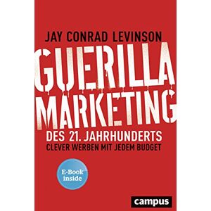 Levinson, Jay Conrad - Guerilla Marketing des 21. Jahrhunderts: Clever werben mit jedem Budget, plus E-Book inside (ePub, mobi oder pdf) - Preis vom 15.06.2026 05:30:30 h Levinson, Jay Conrad - Guerilla Marketing des 21. Jahrhunderts: Clever werben mit jedem Budget, plus E-Book inside (ePub, mobi oder pdf) - Preis vom 15.06.2026 05:30:30 h