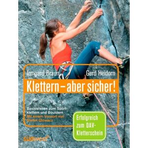 Braun Klettern - aber sicher!: Basiswissen zum Sportklettern und Bouldern: Basiswissen zum Sportklettern und Bouldern. Erfolgreich zum DAV-Kletterschein - Preis vom 13.06.2026 05:28:29 h Braun Klettern - aber sicher!: Basiswissen zum Sportklettern und Bouldern: Basiswissen zum Sportklettern und Bouldern. Erfolgreich zum DAV-Kletterschein - Preis vom 13.06.2026 05:28:29 h