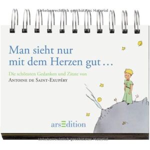 Saint-Exupéry, Antoine de - Der Kleine Prinz: Man sieht nur mit dem Herzen gut ..: Die schönsten Gedanken und Zitate von Antoine de Saint-Exupéry - Preis vom 15.06.2026 05:30:30 h Saint-Exupéry, Antoine de - Der Kleine Prinz: Man sieht nur mit dem Herzen gut ..: Die schönsten Gedanken und Zitate von Antoine de Saint-Exupéry - Preis vom 15.06.2026 05:30:30 h