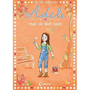 Sabine Bohlmann - Adele malt die Welt bunt (Band 4): Kinderbuch zum Vorlesen und Selberlesen - Für Mädchen und Jungen ab 8 Jahren - Preis vom 11.06.2026 05:43:19 h Sabine Bohlmann - Adele malt die Welt bunt (Band 4): Kinderbuch zum Vorlesen und Selberlesen - Für Mädchen und Jungen ab 8 Jahren - Preis vom 11.06.2026 05:43:19 h