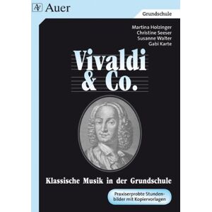 Martina Holzinger - Vivaldi & Co. - Klassische Musik in der Grundschule. Praxiserprobte Stundenbilder mit Kopiervorlagen: Vivaldi & Co. - Klassische Musik in der ... Vivaldi und Co. mit Kopievorlagen) - Preis vom 14.06.2026 05:24:48 h Martina Holzinger - Vivaldi & Co. - Klassische Musik in der Grundschule. Praxiserprobte Stundenbilder mit Kopiervorlagen: Vivaldi & Co. - Klassische Musik in der ... Vivaldi und Co. mit Kopievorlagen) - Preis vom 14.06.2026 05:24:48 h