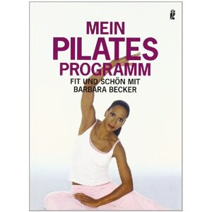 Mein Pilates Programm: Fit und schön mit Barbara Becker - Preis vom 13.06.2026 05:28:29 h Mein Pilates Programm: Fit und schön mit Barbara Becker - Preis vom 13.06.2026 05:28:29 h
