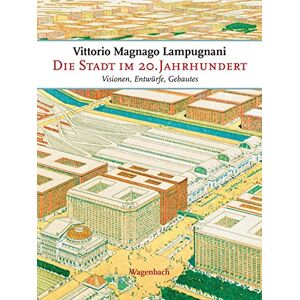 Vittorio Magnago Lampugnani - Die Stadt im 20. Jahrhundert: Visionen, Entwürfe, Gebautes: Visionen, Entwürfe, Gebautes (2 Bände) (Sachbuch) - Preis vom 14.06.2026 05:24:48 h Vittorio Magnago Lampugnani - Die Stadt im 20. Jahrhundert: Visionen, Entwürfe, Gebautes: Visionen, Entwürfe, Gebautes (2 Bände) (Sachbuch) - Preis vom 14.06.2026 05:24:48 h