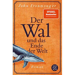 John Ironmonger - Der Wal und das Ende der Welt: Roman - Preis vom 15.06.2026 05:30:30 h John Ironmonger - Der Wal und das Ende der Welt: Roman - Preis vom 15.06.2026 05:30:30 h