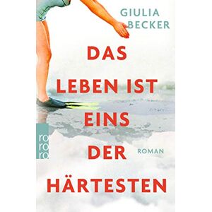 Becker Das Leben ist eins der Härtesten - Preis vom 13.06.2026 05:28:29 h Becker Das Leben ist eins der Härtesten - Preis vom 13.06.2026 05:28:29 h