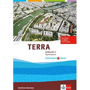 TERRA Erdkunde 3. Ausgabe Nordrhein-Westfalen: Arbeitsbuch mit eBook Klasse 9/10 (TERRA Erdkunde. Ausgabe für Nordrhein-Westfalen Gymnasium ab 2016) - Preis vom 11.06.2026 05:43:19 h TERRA Erdkunde 3. Ausgabe Nordrhein-Westfalen: Arbeitsbuch mit eBook Klasse 9/10 (TERRA Erdkunde. Ausgabe für Nordrhein-Westfalen Gymnasium ab 2016) - Preis vom 11.06.2026 05:43:19 h