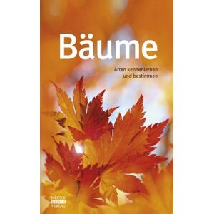Bäume: Arten kennenlernen und bestimmen - Preis vom 14.06.2026 05:24:48 h Bäume: Arten kennenlernen und bestimmen - Preis vom 14.06.2026 05:24:48 h