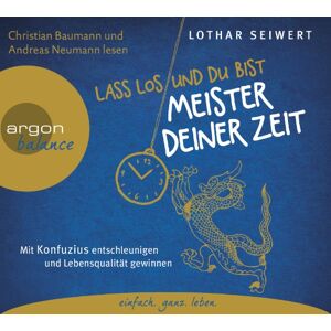 Lothar Seiwert - Lass los und du bist Meister deiner Zeit: Mit Konfuzius entschleunigen und Lebensqualität gewinnen - Preis vom 16.06.2026 05:30:18 h Lothar Seiwert - Lass los und du bist Meister deiner Zeit: Mit Konfuzius entschleunigen und Lebensqualität gewinnen - Preis vom 16.06.2026 05:30:18 h