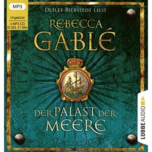 Rebecca Gablé - Der Palast der Meere: Ein Waringham-Hörbuch. Ungekürzt. (Waringham Saga, Band 5) - Preis vom 15.06.2026 05:30:30 h Rebecca Gablé - Der Palast der Meere: Ein Waringham-Hörbuch. Ungekürzt. (Waringham Saga, Band 5) - Preis vom 15.06.2026 05:30:30 h