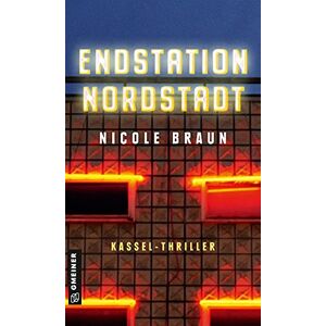 Braun Endstation Nordstadt: Thriller (Thriller im GMEINER-Verlag) (Anwalt Meinhard Petri) - Preis vom 14.06.2026 05:24:48 h Braun Endstation Nordstadt: Thriller (Thriller im GMEINER-Verlag) (Anwalt Meinhard Petri) - Preis vom 14.06.2026 05:24:48 h