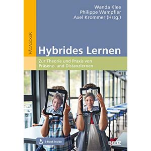 Wanda Klee - Hybrides Lernen: Zur Theorie und Praxis von Präsenz- und Distanzlernen. Mit E-Book inside - Preis vom 15.06.2026 05:30:30 h Wanda Klee - Hybrides Lernen: Zur Theorie und Praxis von Präsenz- und Distanzlernen. Mit E-Book inside - Preis vom 15.06.2026 05:30:30 h