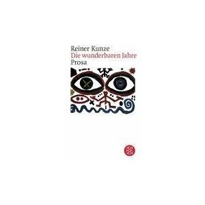 Reiner Kunze - Die wunderbaren Jahre: Prosa - Preis vom 10.06.2026 05:35:22 h Reiner Kunze - Die wunderbaren Jahre: Prosa - Preis vom 10.06.2026 05:35:22 h