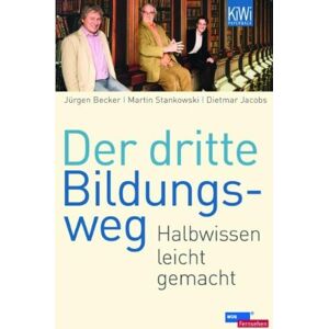 Becker Der dritte Bildungsweg: Halbwissen leicht gemacht - Preis vom 11.06.2026 05:43:19 h Becker Der dritte Bildungsweg: Halbwissen leicht gemacht - Preis vom 11.06.2026 05:43:19 h