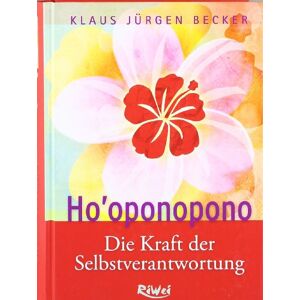 Becker Ho'oponopono: Die Kraft der Selbstverantwortung - Preis vom 16.06.2026 05:30:18 h Becker Ho'oponopono: Die Kraft der Selbstverantwortung - Preis vom 16.06.2026 05:30:18 h