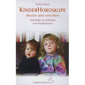 Anita Cortesi - Kinderhoroskope deuten und verstehen - Preis vom 15.06.2026 05:30:30 h Anita Cortesi - Kinderhoroskope deuten und verstehen - Preis vom 15.06.2026 05:30:30 h