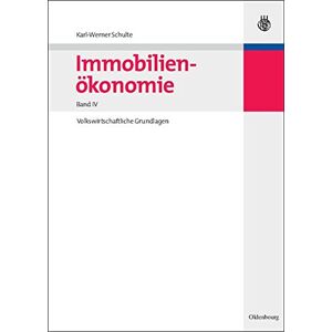 Karl-Werner Schulte - Immobilienökonomie:Volkswirtschaftliche Grundlagen: Bd IV - Preis vom 15.06.2026 05:30:30 h Karl-Werner Schulte - Immobilienökonomie:Volkswirtschaftliche Grundlagen: Bd IV - Preis vom 15.06.2026 05:30:30 h