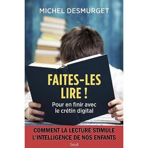 Michel Desmurget - Faites-les lire ! : pour en finir avec le crétin digital - Preis vom 14.06.2026 05:24:48 h Michel Desmurget - Faites-les lire ! : pour en finir avec le crétin digital - Preis vom 14.06.2026 05:24:48 h