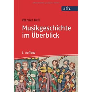 Werner Keil - Musikgeschichte im Überblick (Basiswissen Musik, Band 8505) - Preis vom 16.06.2026 05:30:18 h Werner Keil - Musikgeschichte im Überblick (Basiswissen Musik, Band 8505) - Preis vom 16.06.2026 05:30:18 h