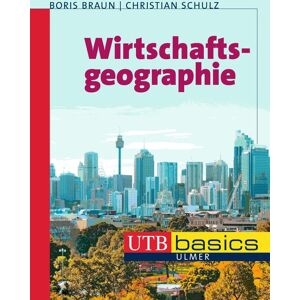 Braun Wirtschaftsgeographie - Preis vom 14.06.2026 05:24:48 h Braun Wirtschaftsgeographie - Preis vom 14.06.2026 05:24:48 h