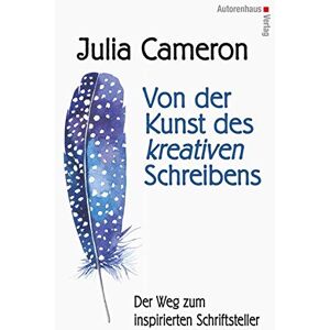 Julia Cameron - Von der Kunst des kreativen Schreibens: Der Weg zum inspirierten Schriftsteller - Preis vom 15.06.2026 05:30:30 h Julia Cameron - Von der Kunst des kreativen Schreibens: Der Weg zum inspirierten Schriftsteller - Preis vom 15.06.2026 05:30:30 h