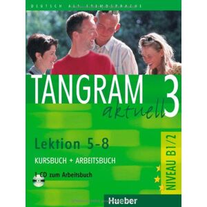 Rosa-Maria Dallapiazza - Tangram aktuell 3 - Lektion 5-8: Deutsch als Fremdsprache / Kursbuch + Arbeitsbuch mit Audio-CD zum Arbeitsbuch - Preis vom 15.06.2026 05:30:30 h Rosa-Maria Dallapiazza - Tangram aktuell 3 - Lektion 5-8: Deutsch als Fremdsprache / Kursbuch + Arbeitsbuch mit Audio-CD zum Arbeitsbuch - Preis vom 15.06.2026 05:30:30 h