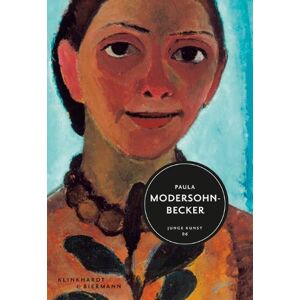 Paula Modersohn-Becker: Junge Kunst Bd. 6 - Preis vom 13.06.2026 05:28:29 h Paula Modersohn-Becker: Junge Kunst Bd. 6 - Preis vom 13.06.2026 05:28:29 h