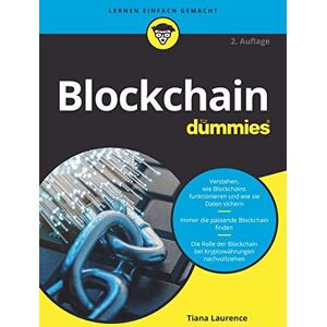 Tiana Laurence - Blockchain für Dummies - Preis vom 15.06.2026 05:30:30 h Tiana Laurence - Blockchain für Dummies - Preis vom 15.06.2026 05:30:30 h