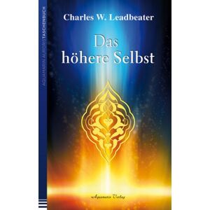Leadbeater, Charles W. - Das höhere Selbst - Preis vom 11.06.2026 05:43:19 h Leadbeater, Charles W. - Das höhere Selbst - Preis vom 11.06.2026 05:43:19 h