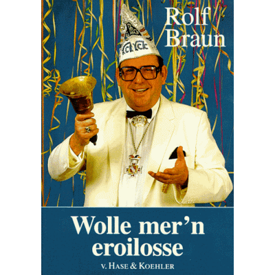 Braun Wolle mer'n eroilosse?: 60 Jahre Mainzer Fassenacht - Preis vom 19.06.2026 05:29:47 h Braun Wolle mer'n eroilosse?: 60 Jahre Mainzer Fassenacht - Preis vom 19.06.2026 05:29:47 h