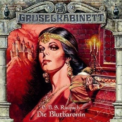 E. B. S. Raupach - Gruselkabinett, Folge 14: Die Blutbaronin - Preis vom 22.06.2026 11:45:37 h E. B. S. Raupach - Gruselkabinett, Folge 14: Die Blutbaronin - Preis vom 22.06.2026 11:45:37 h