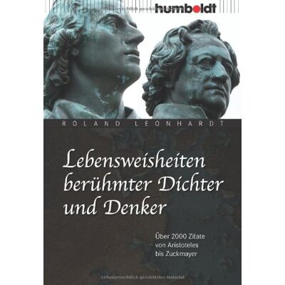 Roland Lebensweisheiten berühmter Dichter und Denker: Über 2000 Zitate von Aristoteles bis Zuckmayer - Preis vom 20.06.2026 05:23:55 h Roland Lebensweisheiten berühmter Dichter und Denker: Über 2000 Zitate von Aristoteles bis Zuckmayer - Preis vom 20.06.2026 05:23:55 h