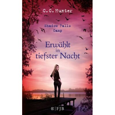 Hunter Shadow Falls Camp - Erwählt in tiefster Nacht: Band 5 - Preis vom 23.06.2026 11:45:09 h Hunter Shadow Falls Camp - Erwählt in tiefster Nacht: Band 5 - Preis vom 23.06.2026 11:45:09 h