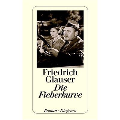 Friedrich Glauser - Die Fieberkurve - Preis vom 23.06.2026 11:45:09 h Friedrich Glauser - Die Fieberkurve - Preis vom 23.06.2026 11:45:09 h
