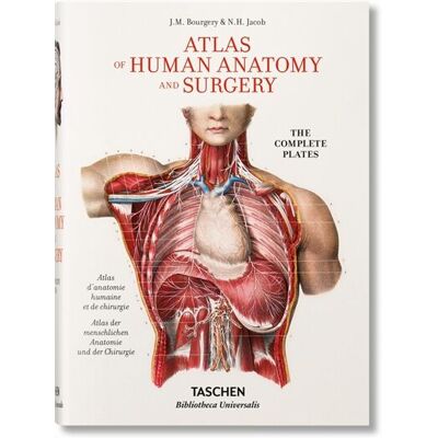 Marc The complete atlas of human anatomy and surgery : complete edition of the coloured plates. Atlas d'anatomie humaine et de chirurgie : traité complet de l'anatomie de l'homme : édition complète des planches coloriées. Atlas der menschli Marc The complete atlas of human anatomy and surgery : complete edition of the coloured plates. Atlas d'anatomie humaine et de chirurgie : traité complet de l'anatomie de l'homme : édition complète des planches coloriées. Atlas der menschli