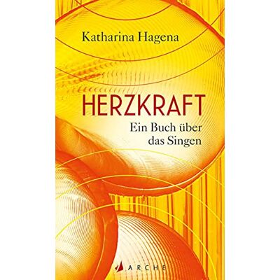 Katharina Hagena - Herzkraft: Ein Buch über das Singen - Preis vom 26.06.2026 19:40:26 h Katharina Hagena - Herzkraft: Ein Buch über das Singen - Preis vom 26.06.2026 19:40:26 h