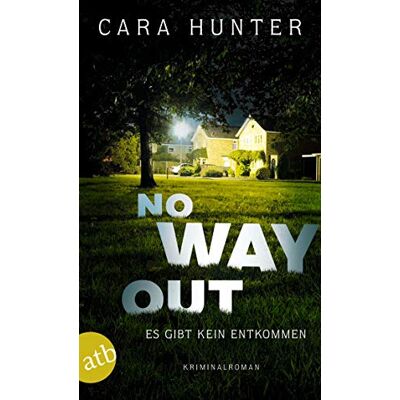 Hunter No Way Out - Es gibt kein Entkommen: Kriminalroman (Detective Inspector Fawley ermittelt, Band 3) - Preis vom 23.06.2026 11:45:09 h Hunter No Way Out - Es gibt kein Entkommen: Kriminalroman (Detective Inspector Fawley ermittelt, Band 3) - Preis vom 23.06.2026 11:45:09 h