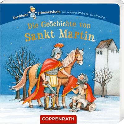 Die Geschichte von Sankt Martin (Der kleine Himmelsbote) - Preis vom 22.06.2026 23:23:57 h Die Geschichte von Sankt Martin (Der kleine Himmelsbote) - Preis vom 22.06.2026 23:23:57 h