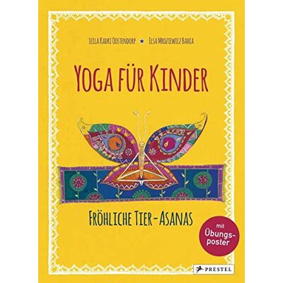 Oostendorp, Leila Kadri - Yoga für Kinder: Fröhliche Tier-Asanas - Preis vom 24.06.2026 07:42:13 h Oostendorp, Leila Kadri - Yoga für Kinder: Fröhliche Tier-Asanas - Preis vom 24.06.2026 07:42:13 h